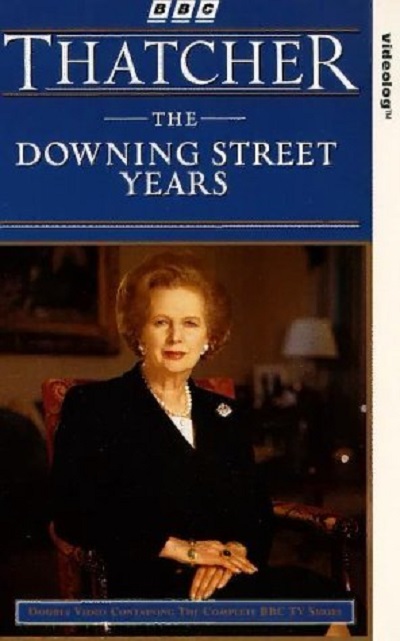 Thatcher: The Downing Street Years