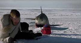 电影冰川鲨鱼在线观看 图5