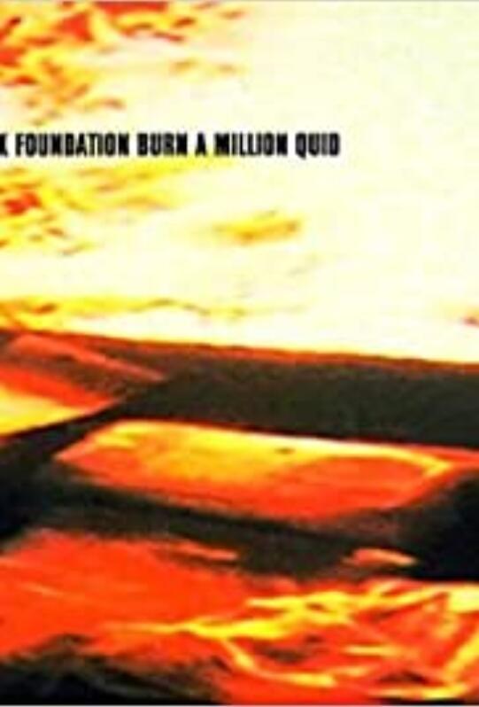 Watch the K Foundation Burn a Million Quid