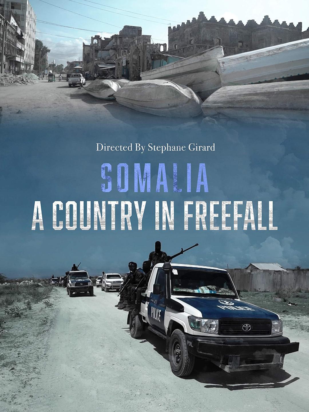 Somalia: A Country in Free fall
