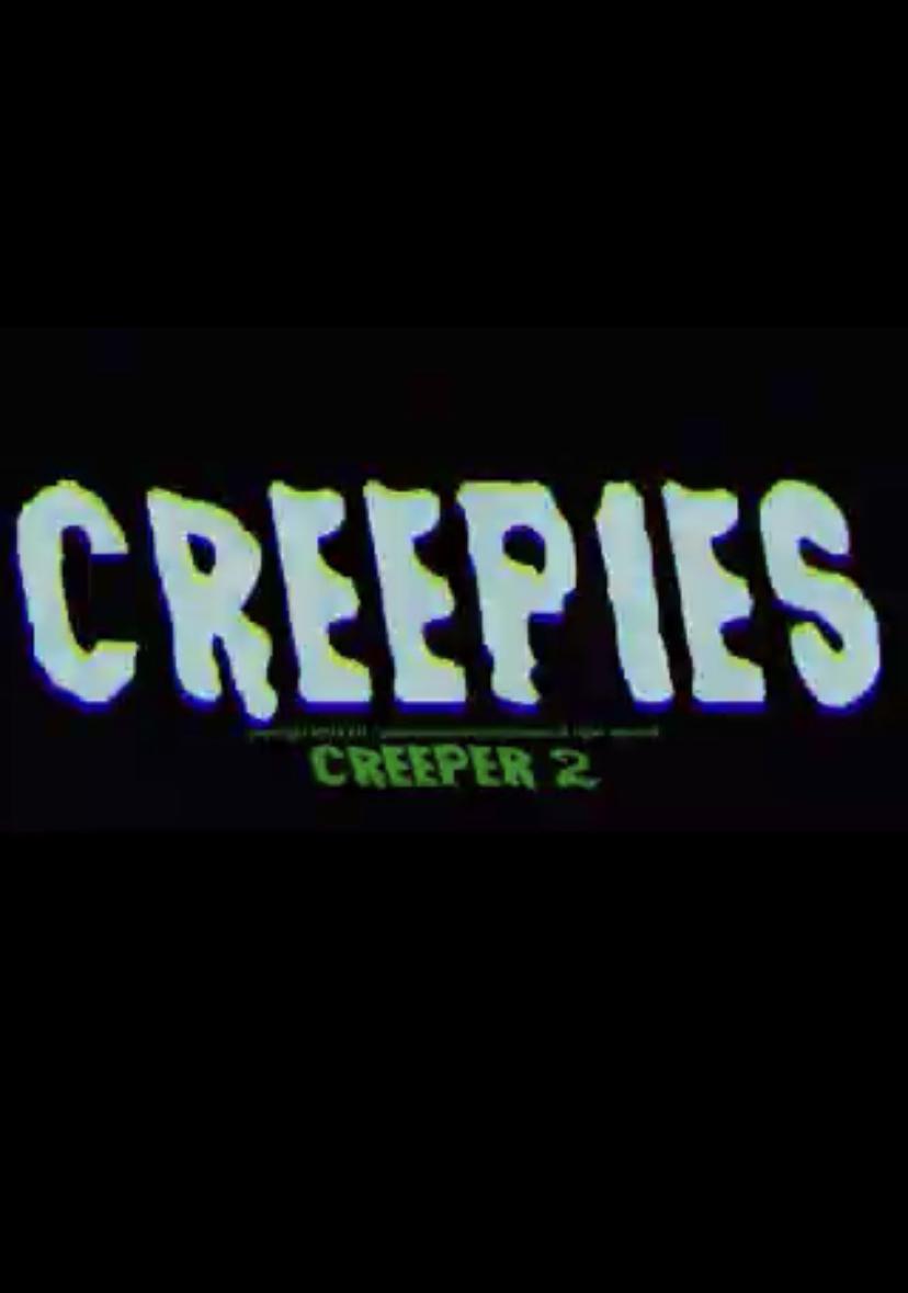 Creepies: Creeper 2