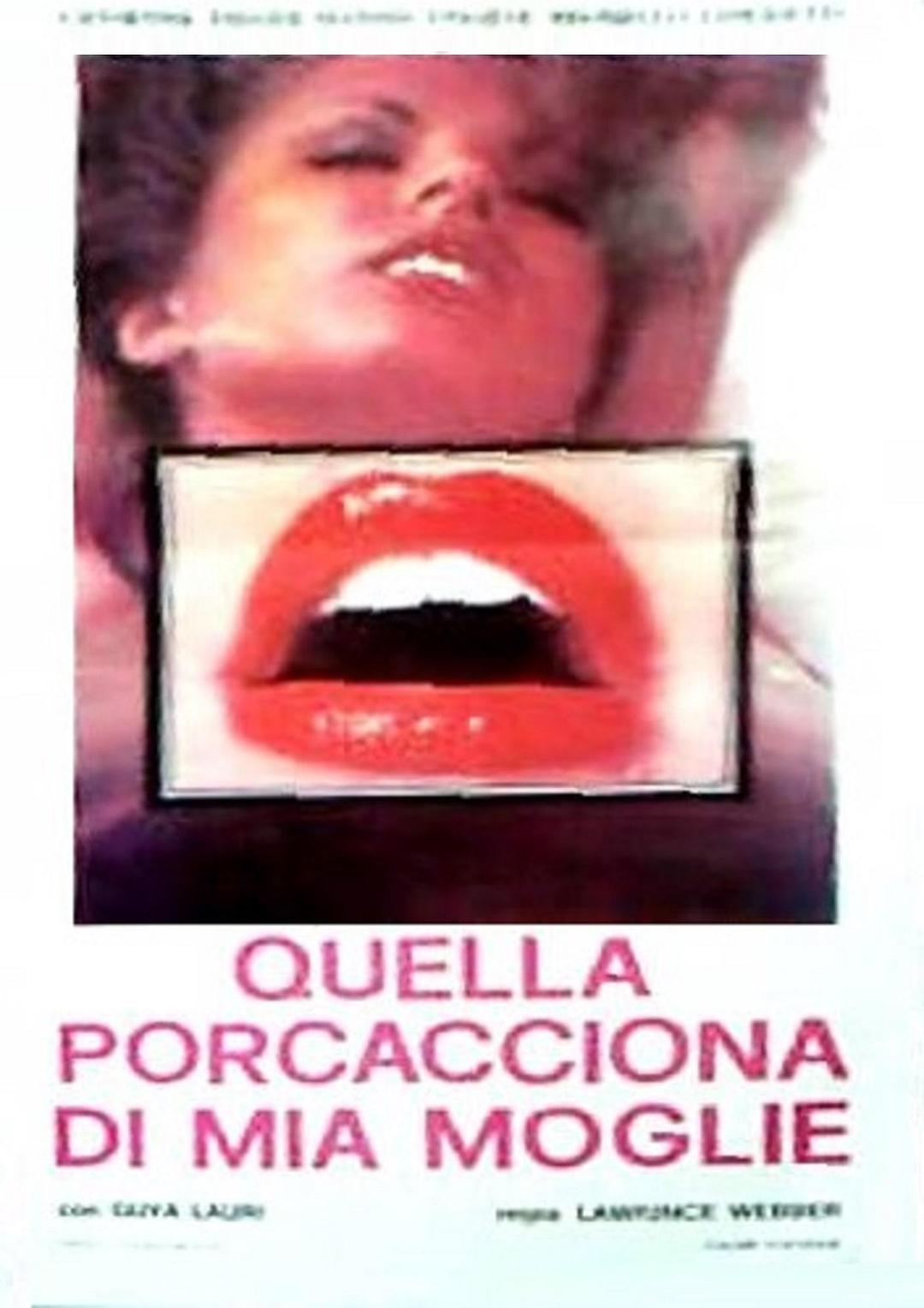 Quella porcacciona di mia moglie