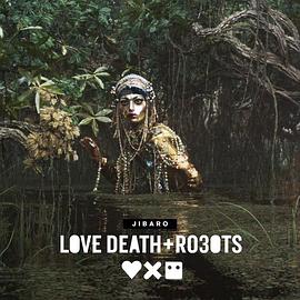 爱死亡机器人第3季在线观看 图10